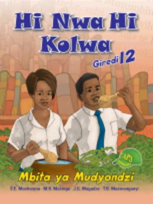 cover image of Hi Nwa Hi Kolwa Grad 12 Learner Book